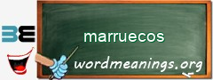 WordMeaning blackboard for marruecos